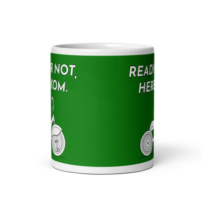 Ready Or Not, Here I KOM, Green Tricycle Cyclist Mug