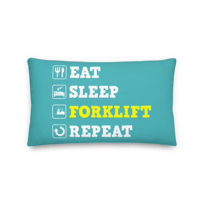 Eat Sleep Forklift Repeat Pillow Cushion P023