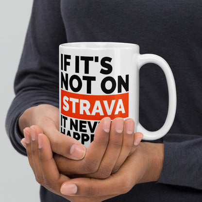 サイクリスト マグカップ - 「If It's Not on Strava, It Never Happened" - セラミック コーヒー カップ