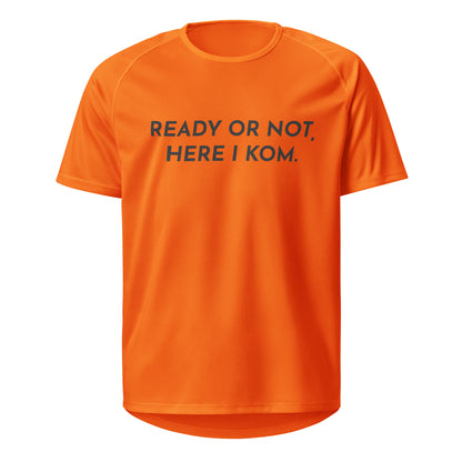 Ready Or Not, Here I KOM, Sports Jersey, Adult Cyclist